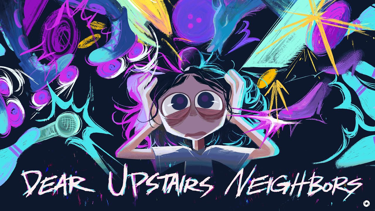 Dear Upstairs Neighbors — trailer still